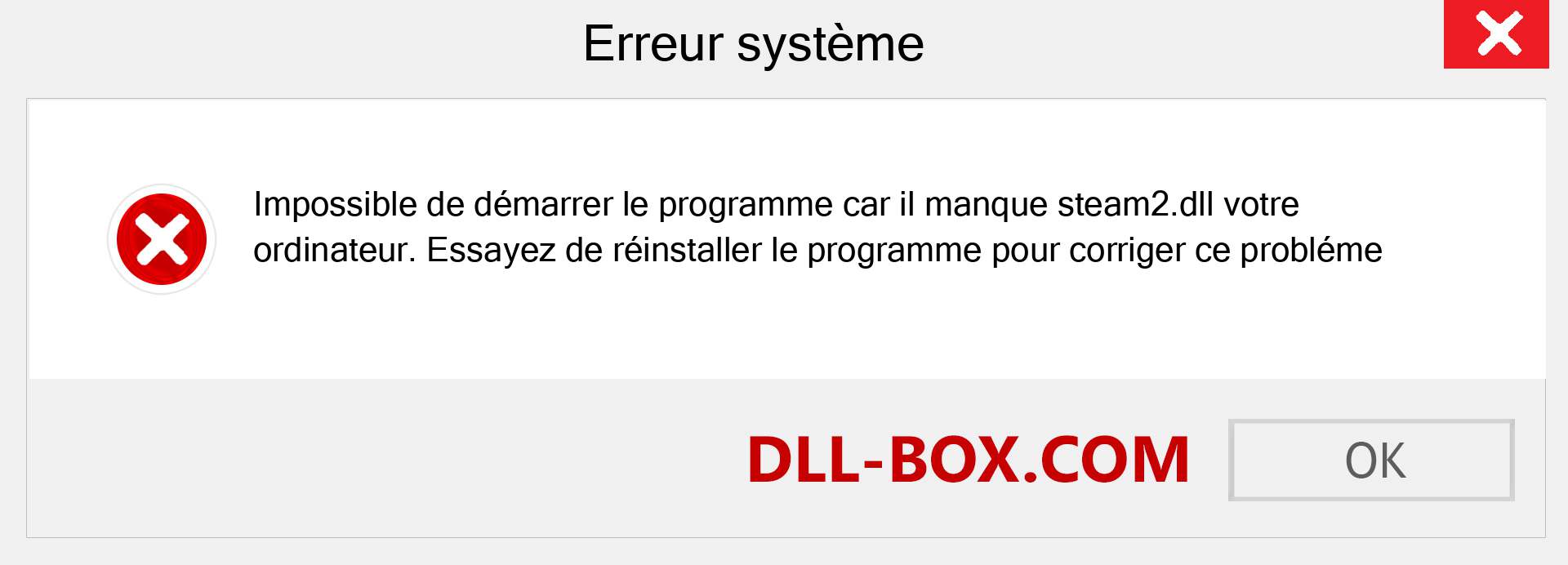 Le fichier steam2.dll est manquant ?. Télécharger pour Windows 7, 8, 10 - Correction de l'erreur manquante steam2 dll sur Windows, photos, images